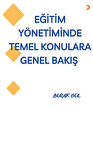 Eğitim Yönetiminde Temel Konulara Genel Bakış