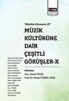 Müzik Kültürüne Dair Çeşitli Görüşler - X