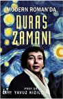 Modern Romanda Duras Zamanı