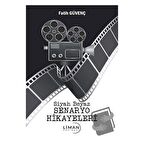 Siyah Beyaz Senaryo Hikayeleri