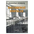 Hastanedeki Dünyalar