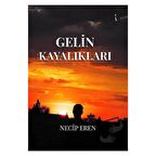 Gelin Kayalıkları