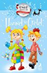 Hansel ve Gretel – Ünlü Masallar