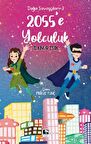 2055'e Yolculuk