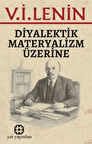 Diyalektik Materyalizm Üzerine / Vladimir İlyiç Lenin