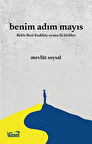 Benim Adım Mayıs & Bekle Beni Kadıköy Oyunu ile Birlikte / Mevlüt Soysal