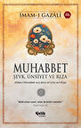Muhabbet & Şevk, Ünsiyet ve Rıza / İmam Gazali