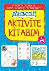 Eğlenceli Aktivite Kitabım - 2 Yaş
