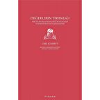 Değerlerin Tiranlığı