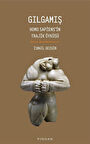 Gılgamış & Homo Sapiens'in Trajik Öyküsü: Mitler Bize Ne Anlatır? / Prof.Dr. İsmail Gezgin