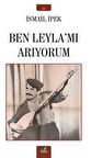 Ben Leyla’mı Arıyorum
