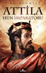 Attila - Hun İmparatoru