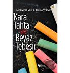 Kara Tahta ve Beyaz Tebeşir
