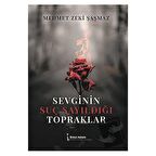 Sevginin Suç Sayıldığı Topraklar