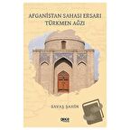 Afganistan Sahası Ersarı Türkmen Ağzı
