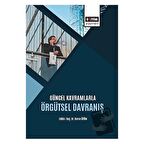 Güncel Kavramlarla Örgütsel Davranış