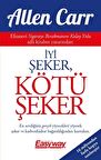 İyi Şeker, Kötü Şeker