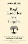 Bağlı Kaderler Ayrı Yazgılar