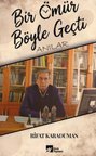 Bir Ömür Böyle Geçti Anılar