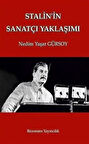 Stalin'in Sanatçı Yaklaşımı / Nedim Yaşar Gürsoy