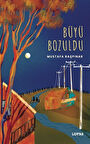 Büyü Bozuldu / Mustafa Başpınar