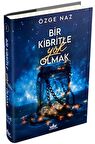 Bir Kibritle Yok Olmak 1