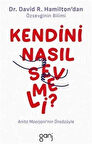 Kendini Nasıl Sevmeli? / Dr. David Hamilton