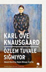 Özlem Tuvale Sığmıyor & Edvard Munch'un Resim Dünyası Üzerine / Karl Ove Knausgaard