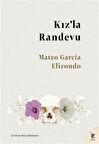 Kız'la Randevu / Mateo Garcia Elizondo