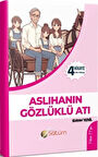 Aslıhanların Gözlüklü Atı / Burhan Yetkil