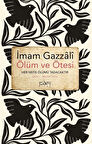 Ölüm ve Ötesi / İmam Gazali