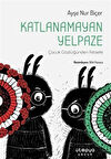 Katlanamayan Yelpaze / Çocuk Gözlüğünden Felsefe / Ayşe Nur Biçer