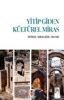 Yitip Giden Kültürel Miras