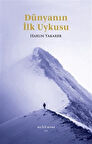 Dünyanın İlk Uykusu / Harun Yakarer