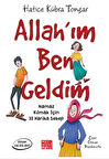 Allah’ım Ben Geldim