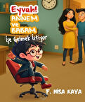 Eyvah! Annem ve Babam İşe Gelmek İstiyor