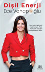 Dişil Enerji / Ece Vahapoğlu