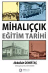 Mihalıççık Eğitim Tarihi / Abdullah Suat Demirtaş
