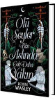 Ölü Şeyler Bize Aslında Çok Daha Yakın (Ciltli) / Robin Wasley