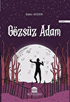 Gözsüz Adam / Ebru Aydın