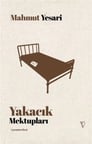 Yakacık Mektupları / Mahmut Yesari
