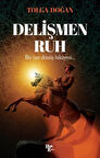 Delişmen Ruh / Tolga Doğan