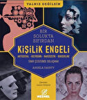 Kişilik Engeli - Sınır Çizgisinde Dolaşmak / Antisosyal - Histrionik - Narsisistik - Borderline / Angela Dainty