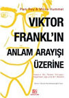 Viktor Frankl'ın Anlam Arayışı Üzerine / Pam Roy