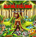 Aslan Kral ve Gizli Orman / Ayşe Ulaş