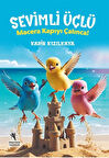 Sevimli Üçlü Macera Kapıyı Çalınca (7+Yaş - Resimli Hikaye) / Kadir Kızılkaya