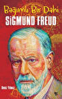 Bağımlı Bir Dahi Sigmund Freud