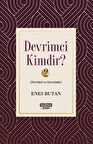 Devrimci Kimdir 2 - Devrimci ve Kavramlar