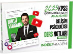 2025 KPSS Eğitim Bilimleri Gelişim Psikolojisi Video Ders Notları İndeks Akademi