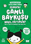 İçindeki Gamlı Baykuşu Nasıl Eğitirsin? / Hatice Kübra Tongar